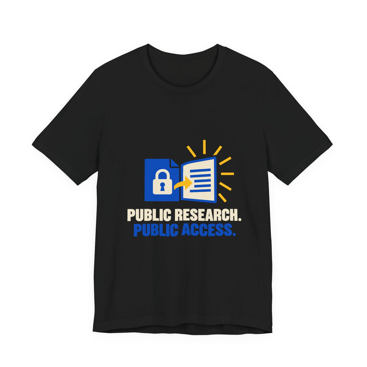 Public Research Public Access Open Science T-Shirt