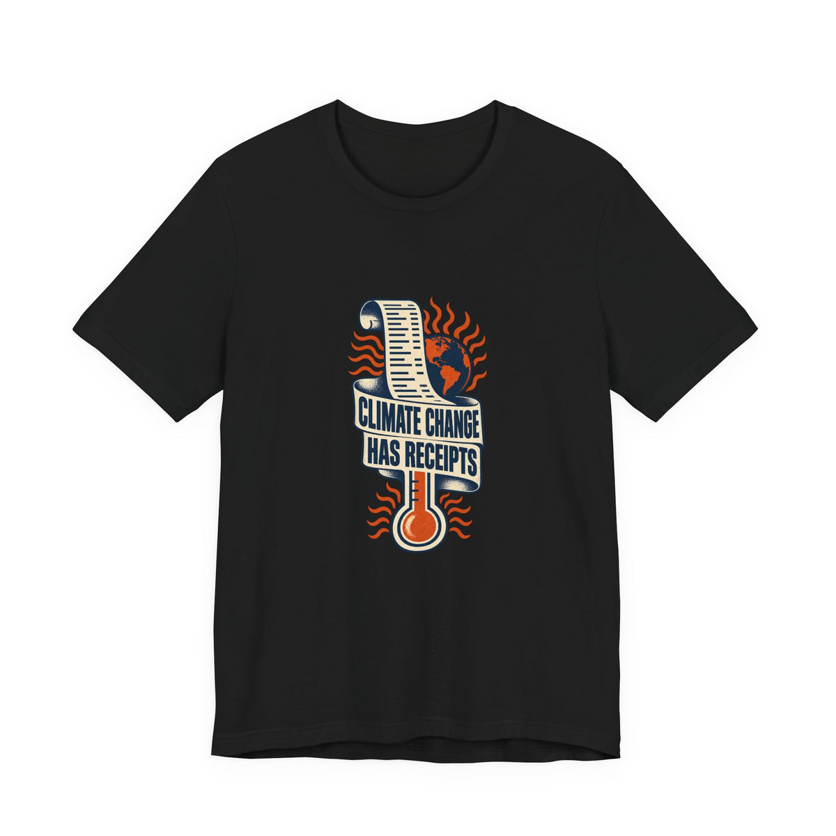 Climate Change Has Receipts Climate Action T-Shirt