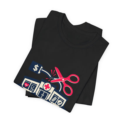 Defunding Planned Parenthood Defunds Healthcare T-Shirt