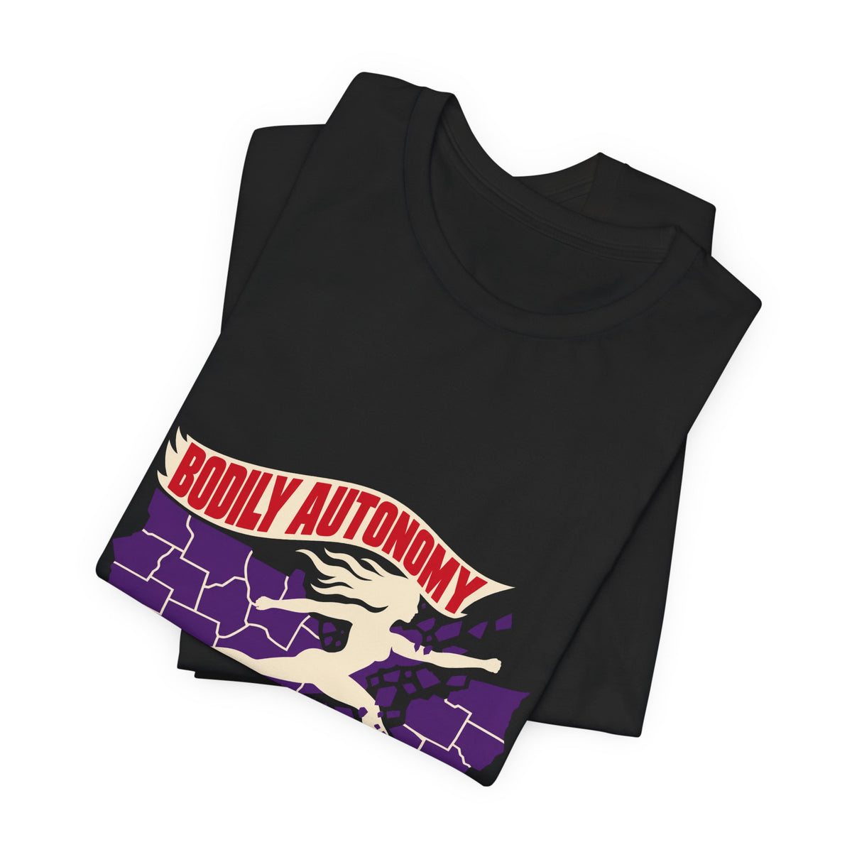 Bodily Autonomy Has No State Border T-Shirt