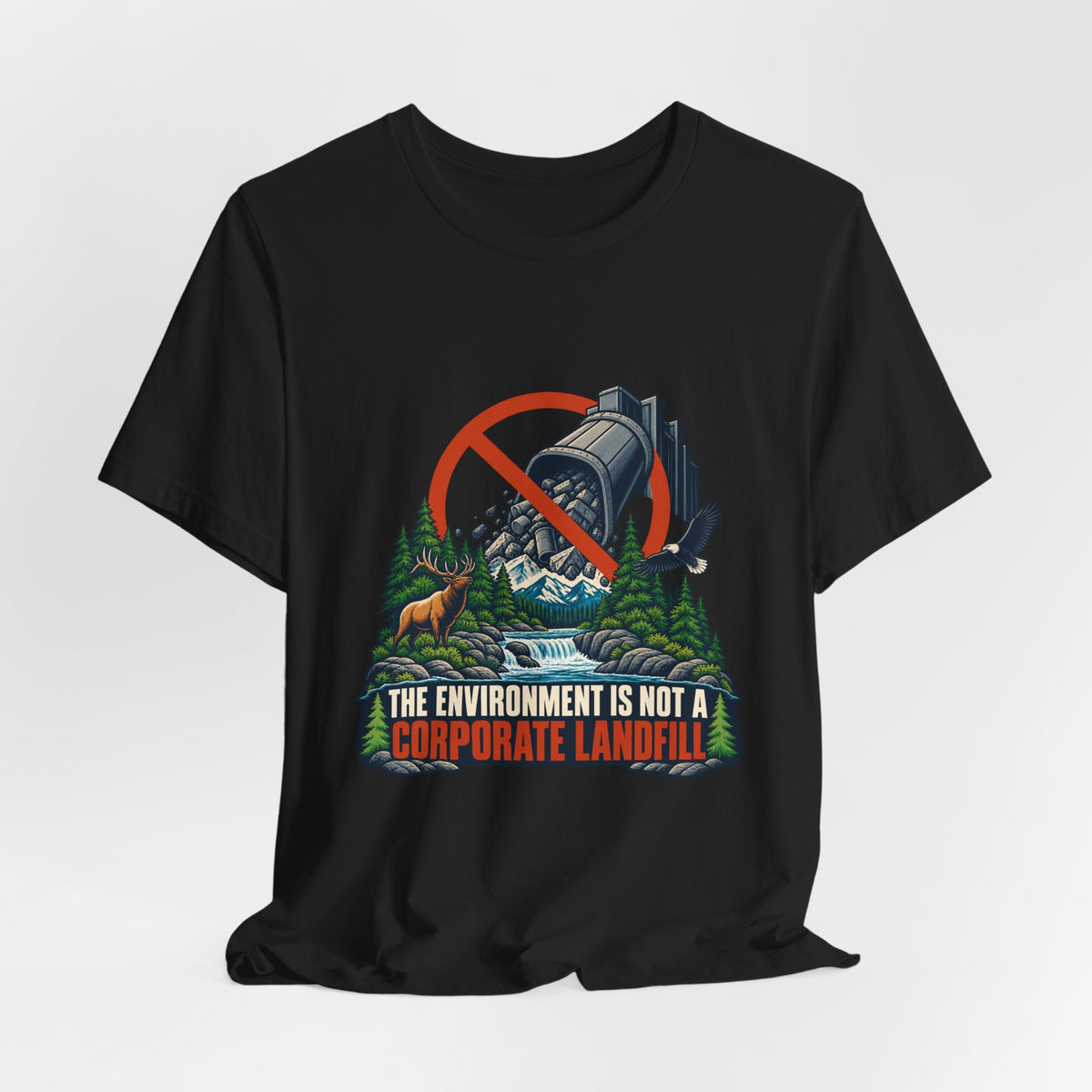 Environment Is Not a Corporate Landfill Climate Justice T-Shirt