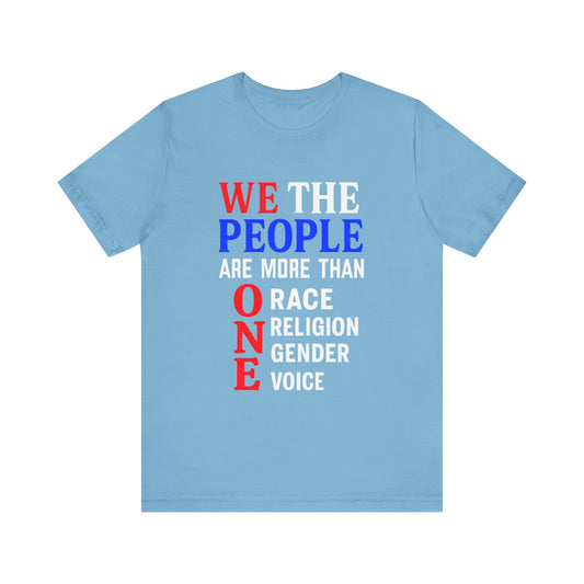 We the People ONE Democracy T-Shirt