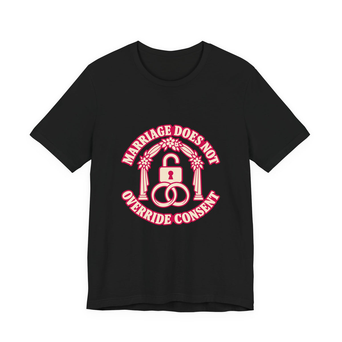 Marriage Does Not Override Consent Feminist T-Shirt