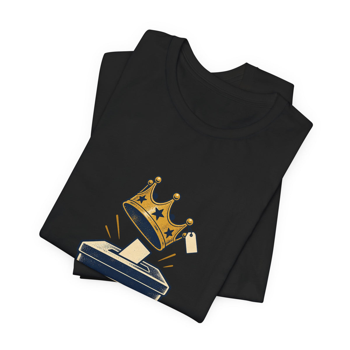 Crowns Are Costume Jewelry in a Republic Democracy T-Shirt