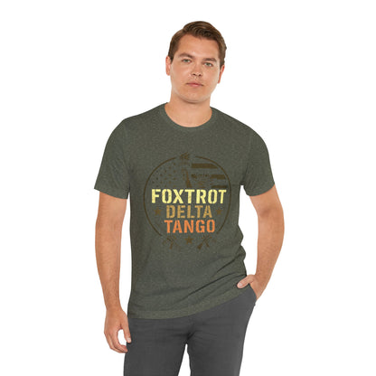 Foxtrot Delta Tango, Patriotic Graphic Tee for Everyday Wear, Unisex Military Shirt, Foxtrot Delta Tango Design, Casual Independence Day Gift, Outdoor [...]