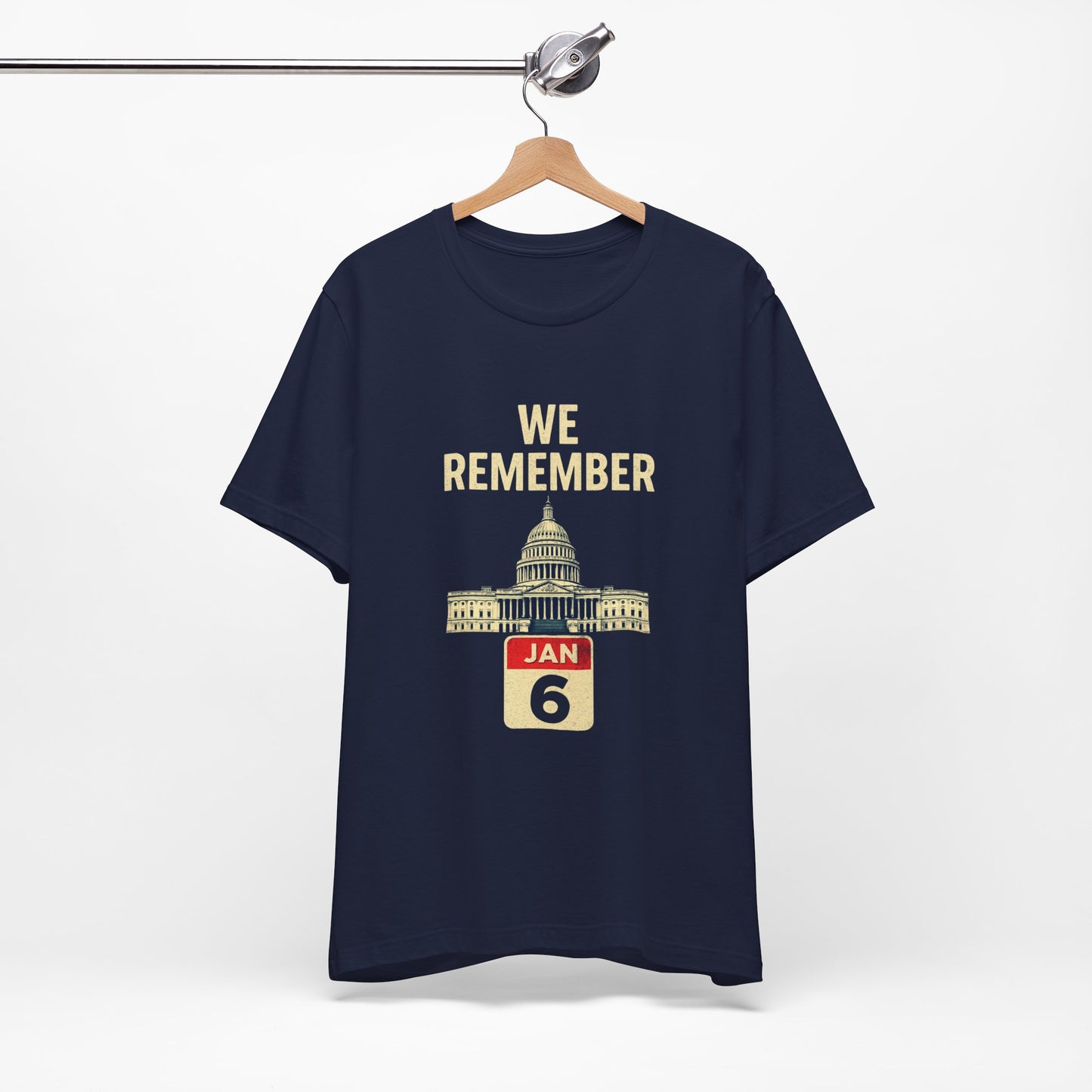We Remember January 6th, Jan 6, Remembrance Tee - We Remember January 6th, Commemorative T-Shirt, Unisex Jersey Shirt, Historical Awareness Apparel, Memorial Day [...]
